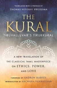 The Kural Av Thomas Hitoshi Pruiksma, Andrew Harvey