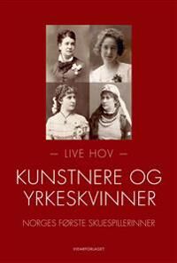 Kunstnere Og Yrkeskvinner Av Live Hov