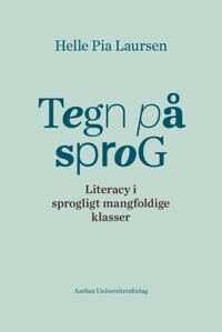 Laursen Helle Pia Tegn på sprog Laursen Helle Pia Tegn på sprog