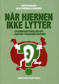 Bisgaard Dorte Når hjernen ikke lytter
