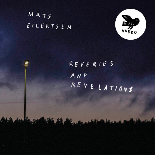 Mats Eilertsen Reveries And Revelations Vinyl
