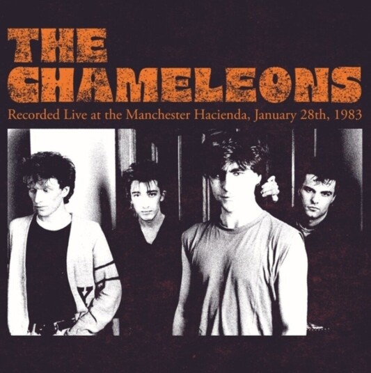The Chameleons Recorded Live At The Manchester Hacienda 1/28/83 LP/Vinyl