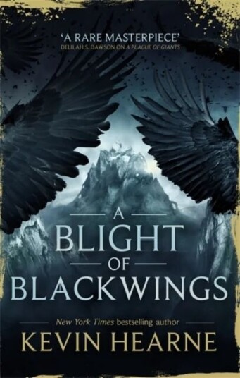 A Blight Of Blackwings Av Kevin Hearne