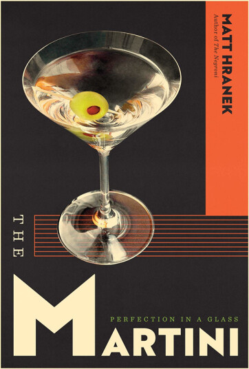 The Martini Av Matt Hranek