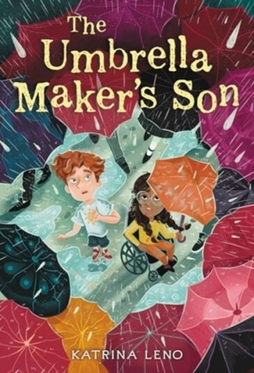 The Umbrella Maker'S Son Av Katrina Leno The Umbrella Maker'S Son Av Katrina Leno