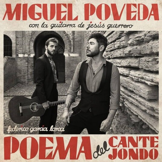 Miguel Poveda  Miguel Poveda Con La Guitarra De Jesus Guerrero  CD