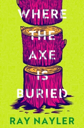 Where the Axe is Buried Where the Axe is Buried