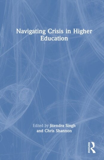 Navigating Crisis in Higher Education
