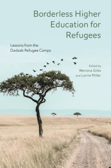 Borderless Higher Education for Refugees Lessons from the Dadaab Refugee Camps