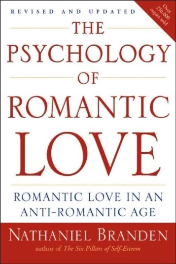Psychology Of Romantic Love Av Nathaniel Ph.D. Branden