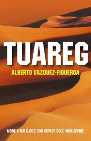 Tuareg Av Alberto Vazquez-Figueroa