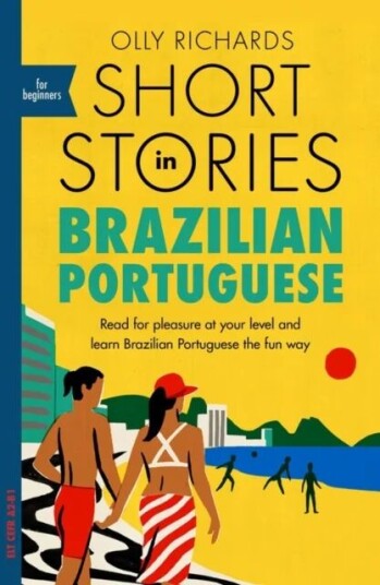 Short Stories In Brazilian Portuguese For Beginner Av Olly Richards