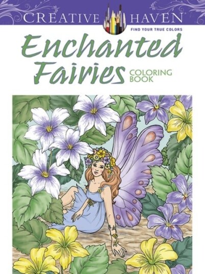 Creative Haven Enchanted Fairies Coloring Book Creative Haven Enchanted Fairies Coloring Book