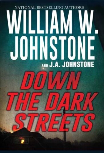 Down The Dark Streets Av William W. Johnstone, J.A. Johnstone