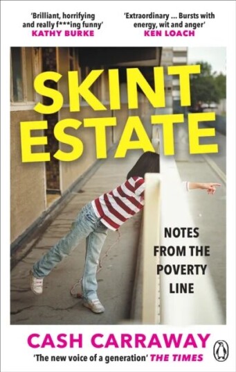 Skint Estate Av Cash Carraway