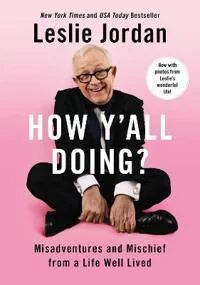 How Y'All Doing? Av Leslie Jordan