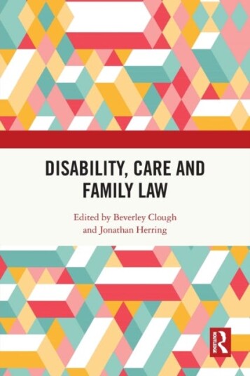 Disability, Care And Family Law