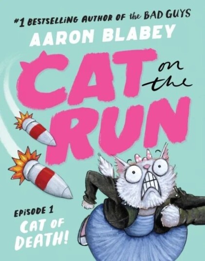 Cat On The Run: Cat Of Death (Cat On The Run Episode 1) Av Aaron Blabey