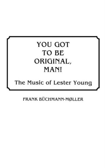 You Got to Be Original Man!