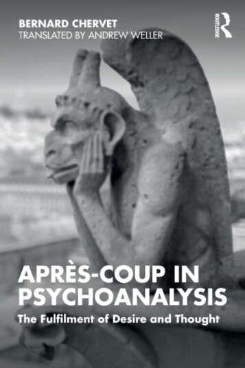 Apres-Coup In Psychoanalysis Av Bernard Chervet