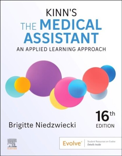 Kinn's The Medical Assistant: An Applied Learning Approach