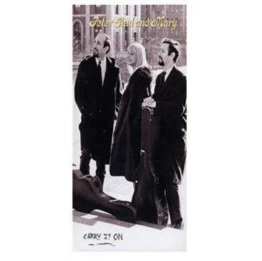 Peter, Paul & Mary Carry It On CD