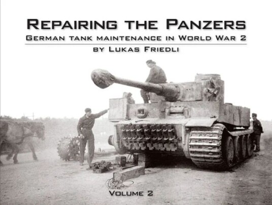 Repairing The Panzers Av Lukas Friedli Repairing The Panzers Av Lukas Friedli