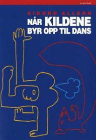 Når kildene byr opp til dans, Pent brukt bok uten markeringer Når kildene byr opp til dans, Pent brukt bok uten markeringer
