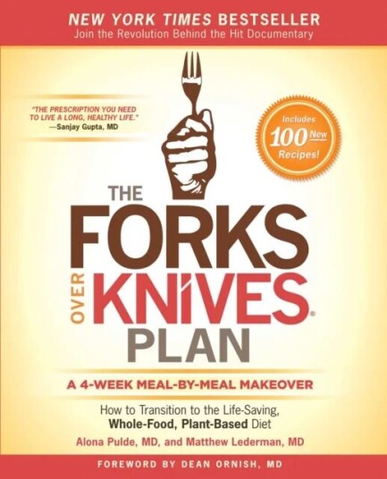 The Forks Over Knives Plan Av Alona Pulde, Matthew Lederman