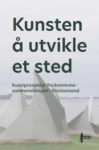 Kunsten Å Utvikle Et Sted