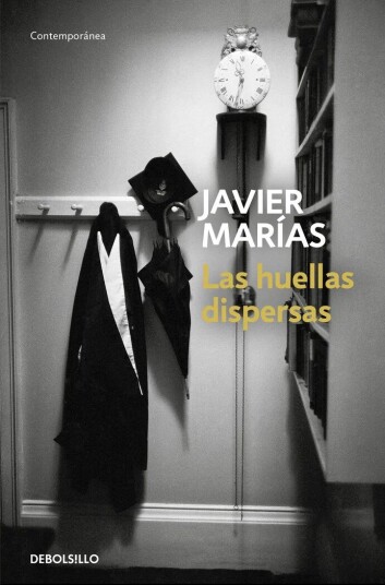 Las Huellas Dispersas Av Javier Marias