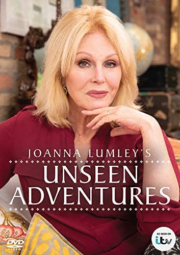Joanna Lumley's Unseen Adventures DVD Joanna Lumley's Unseen Adventures DVD