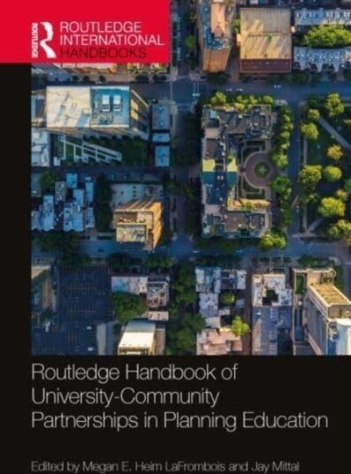Routledge Handbook of University Community Partnerships in Planning Education