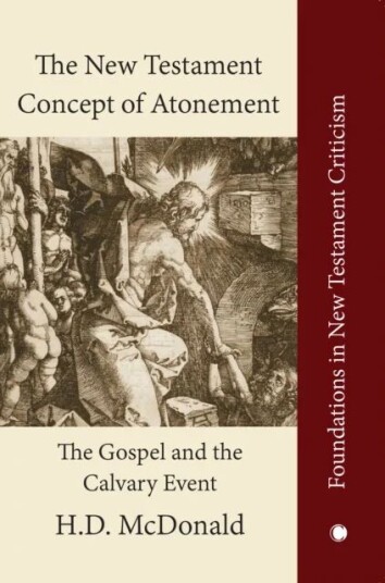 The New Testament Concept Of Atonement Av H. D. Mcdonald
