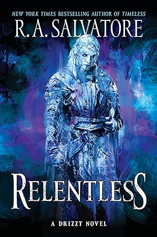 Relentless Av R. A. Salvatore
