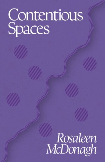 Contentious Spaces Contentious Spaces