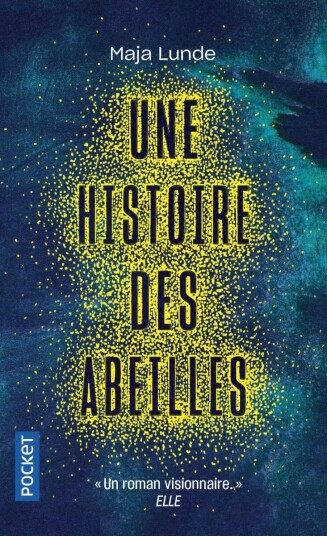 Une Histoire Des Abilles Av Maja Lunde