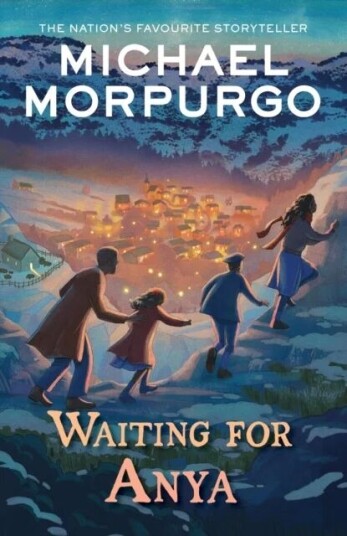 Waiting For Anya Av Michael Morpurgo