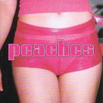 Peaches Teaches Of Peaches CD