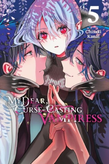 My Dear, CurseCasting Vampiress, Vol. 5 My Dear, CurseCasting Vampiress, Vol. 5