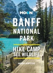 Moon Banff National Park (Fourth Edition) Av Andrew Hempstead