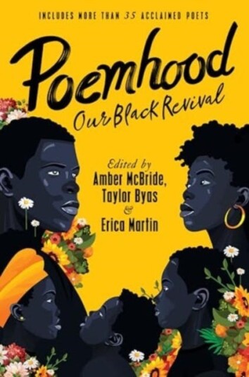 Poemhood: Our Black Revival  History, Folklore & the Black Experience: A Young Adult Poetry Anthology