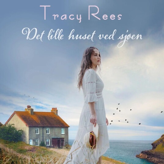Det Lille Huset Ved Sjøen Av Tracy Rees