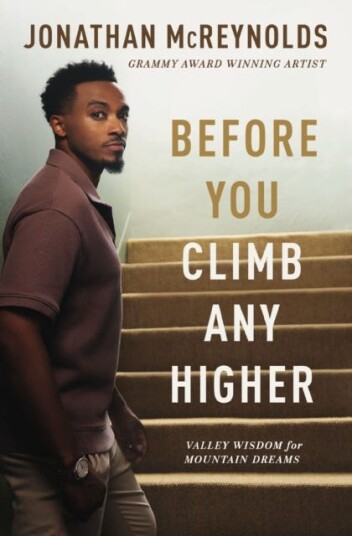 Before You Climb Any Higher  Valley Wisdom for Mountain Dreams