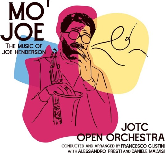 Jotc Open Orchestra Mo Joe: The Music Of Joe Henderson CD