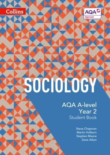 Aqa A Level Sociology Student Book 2 Av Steve Chapman, Martin Holborn, Stephen Moore, Dave Aiken