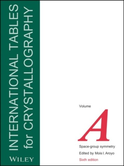 International Tables for Crystallography Volume A