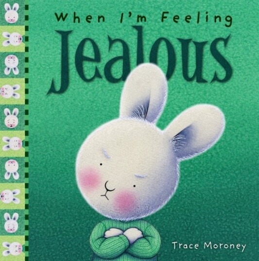 When I'm Feeling Jealous When I'm Feeling Jealous
