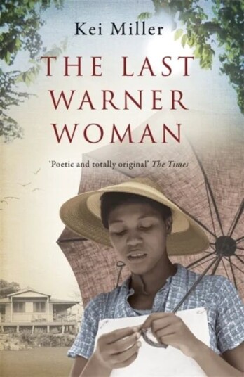 The Last Warner Woman Av Kei Miller