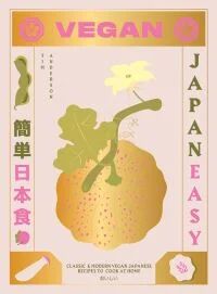 Vegan Japaneasy Av Tim Anderson Vegan Japaneasy Av Tim Anderson